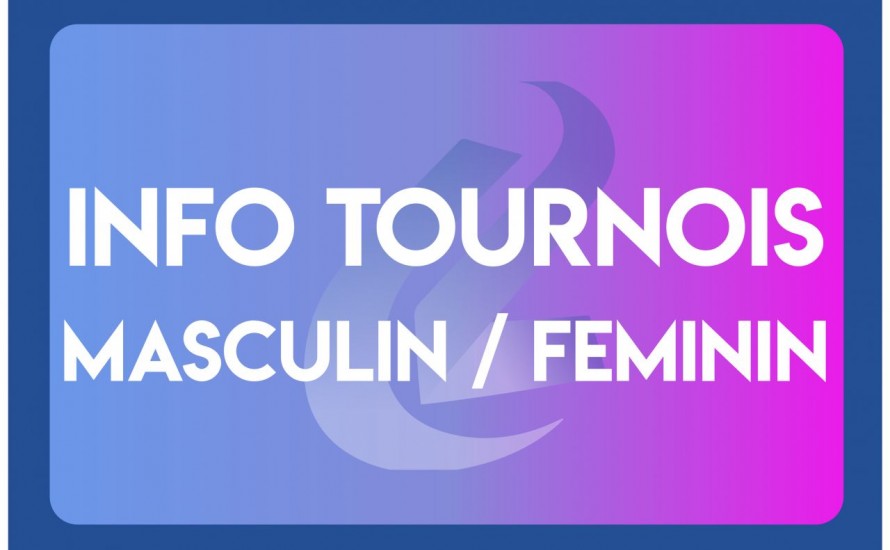 Info TOURNOIS masculin & féminin du 62